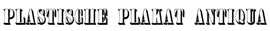 Plastische Plakat-Antiqua Font Image