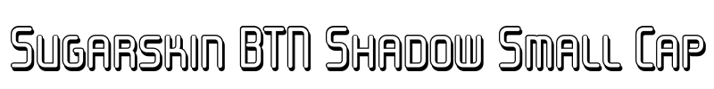 Sugarskin BTN Shadow Small Cap Font Image