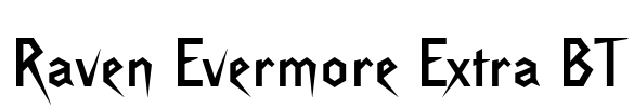 Raven Evermore Extra BT Font Image
