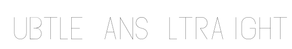 Subtle Sans UltraLight Font Image