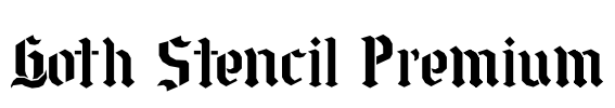 Goth Stencil Premium