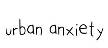 urban anxiety