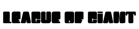 LEAGUE OF GIANT Font Image