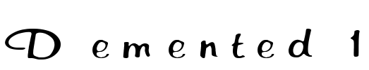 Demented 1 Font Image