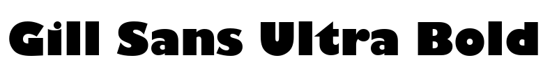 Gill Sans Ultra Bold