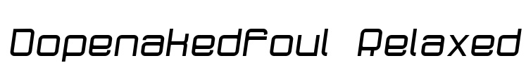 Dopenakedfoul Relaxed Font Image