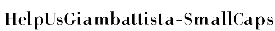 HelpUsGiambattista-SmallCaps Font Image