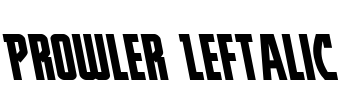 Prowler Leftalic Font Image