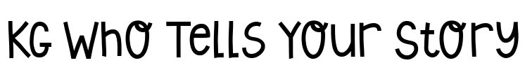 KG Who Tells Your Story Font Image