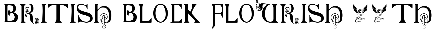 British Block Flourish 10th Font Image