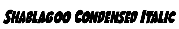 Shablagoo Condensed Italic Font Image