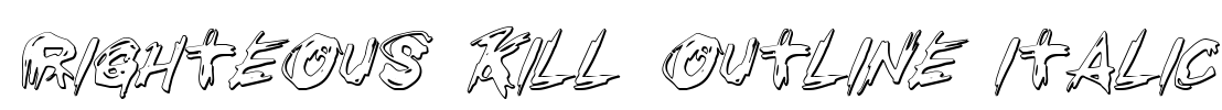 Righteous Kill Outline Italic Font Image