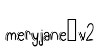 meryjane_v2 Font Image