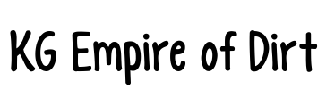 KG Empire of Dirt Font Image