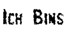 Ich Bins Font Image