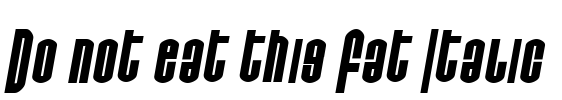 Do not eat this Fat Italic Font Image