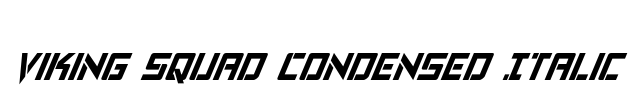 Viking Squad Condensed Italic