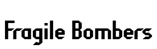 Fragile Bombers