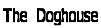 The Doghouse Font Image