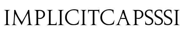ImplicitCapsSSi Font Image