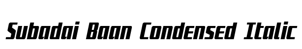 Subadai Baan Condensed Italic Font Image