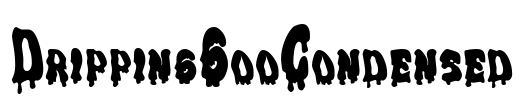 DrippingGooCondensed