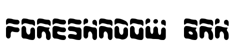 Foreshadow BRK Font Image