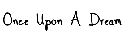 Once Upon A Dream  Font Image