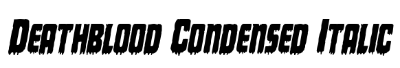 Deathblood Condensed Italic