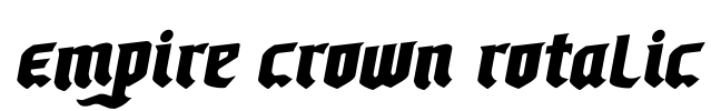 Empire Crown Rotalic Font Image