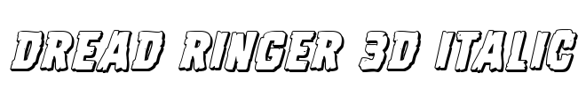 Dread Ringer 3D Italic
