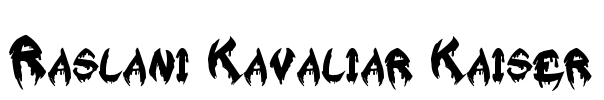 Raslani Kavaliar Kaiser Font Image