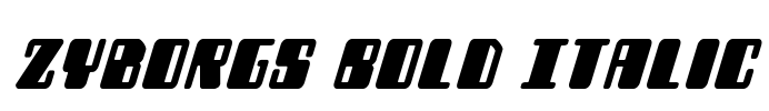Zyborgs Bold Italic