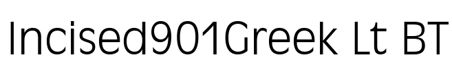 Incised901Greek Lt BT Font Image