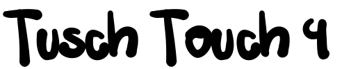 Tusch Touch 4