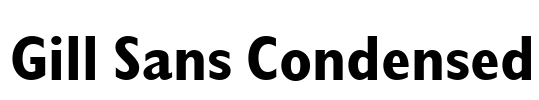 Gill Sans Condensed Font Image