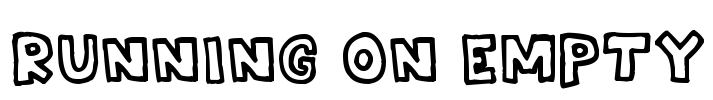 RUNNING ON EMPTY Font Image