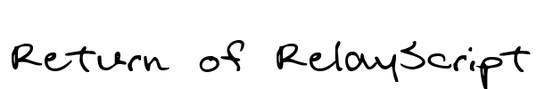 Return of RelayScript Font Image
