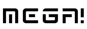 MEGA!