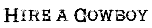 Hire a Cowboy Font Image
