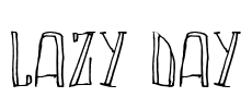 LAZY DAY Font Image