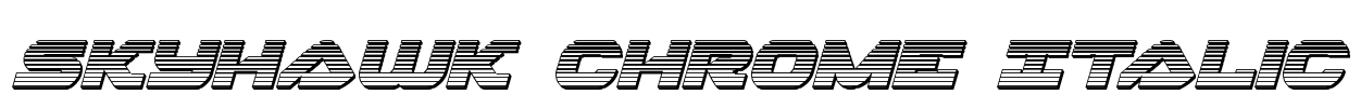 Skyhawk Chrome Italic Font Image