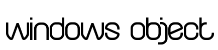 windows object
