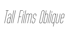 Tall Films Oblique Font Image