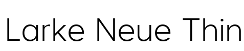 Larke Neue Thin Font Image