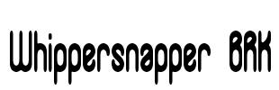 Whippersnapper BRK