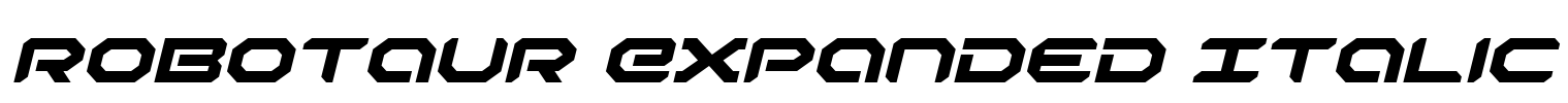 Robotaur Expanded Italic Font Image