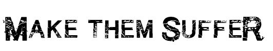 Make them SuffeR