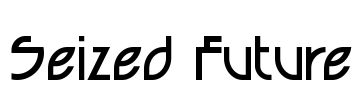 Seized Future Font Image