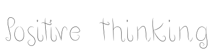 Positive thinking